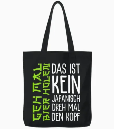 Das Ist Kein Japanisch Dreh Mal Den Kopf Party Spruch Bier Tote Bags - Black