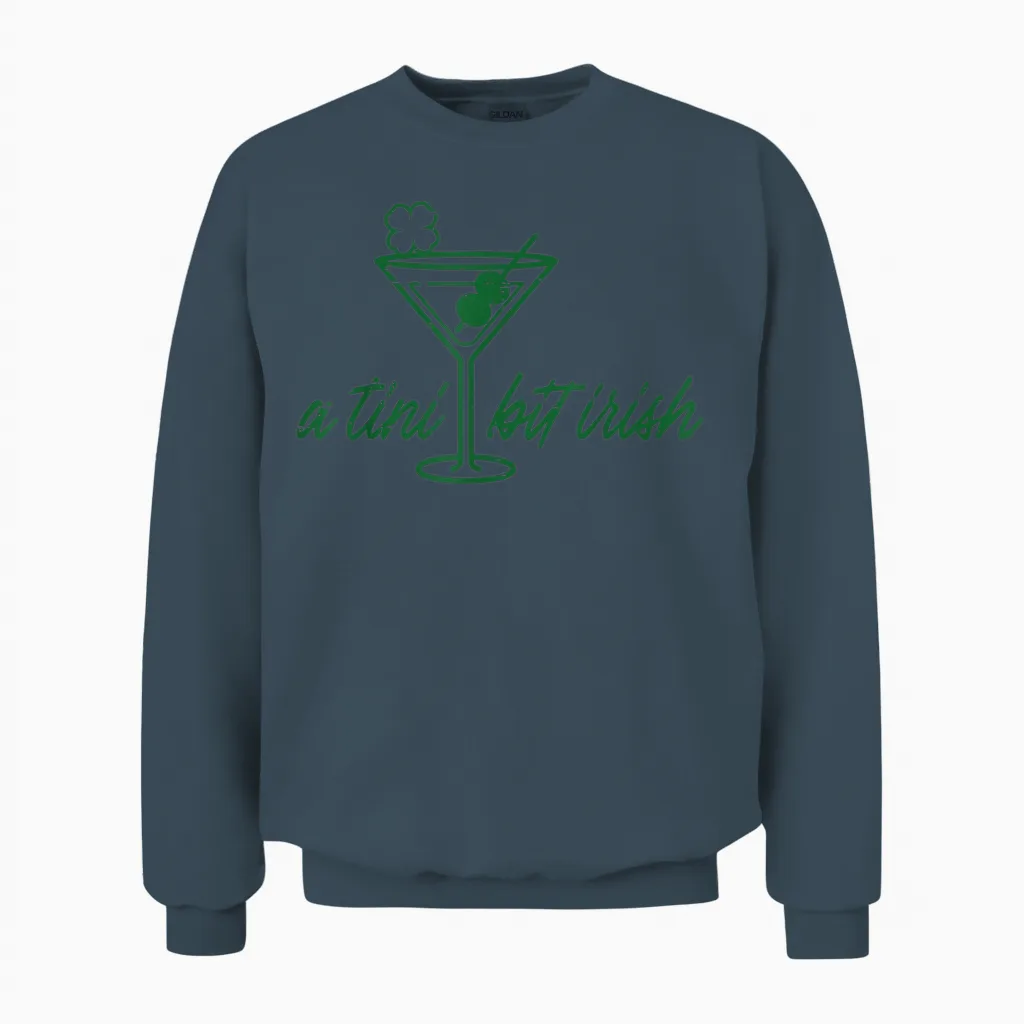 St Patricks Day a Tini Bit Irish Saint Paddys Men Women Unisex Sweatshirt in Dark Heather
