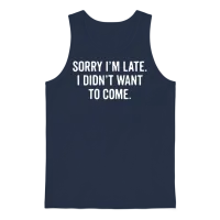 Funny Saying Delay Excuse Memes & Humor Unisex Tank Top - Navy – 1