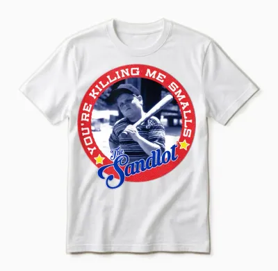 The Sandlot Ham You're Killing Me Smalls 90s Unisex T-Shirt - White