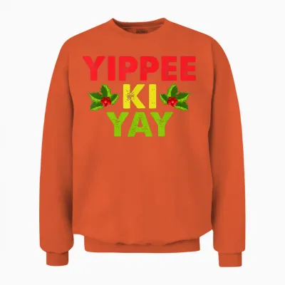 Yippee-Ki-Yay Design Unisex-Adults Funny Christmas T-Shirt, Black, Small Unisex Sweatshirt - Orange