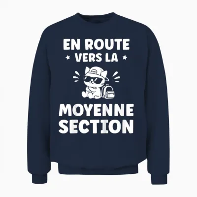 Enfant Humour Maternelle élève Rentrée Des Classes Moyenne Section Unisex Sweatshirt - Navy