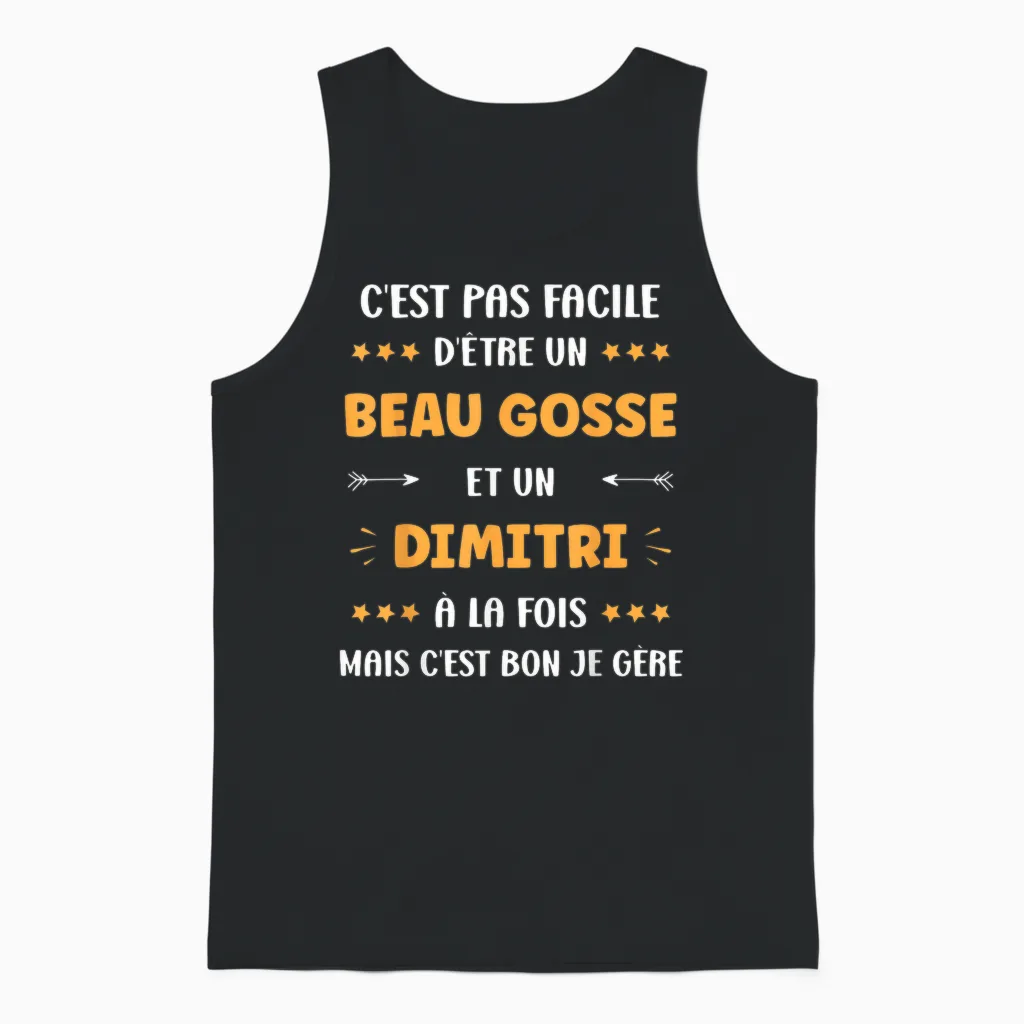 Beau Gosse Super Dimitri Boy Name Humour Dimitri T-Shirt, Black, S Unisex Tank Top in Black