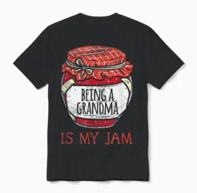 Fun Cute Grandmother Humor | Funny Being a Grandma T-Shirt Small Unisex T-Shirt - Black