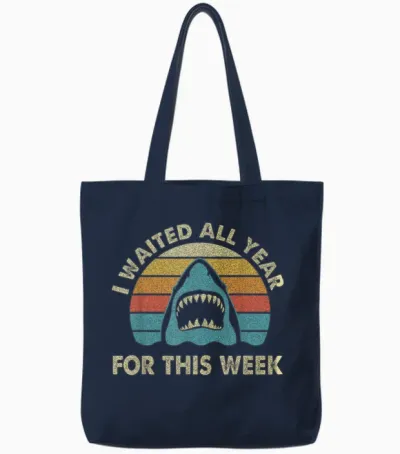 I Waited All Year for This Week - Shark Lover Ocean Wildlife Tote Bags - Navy