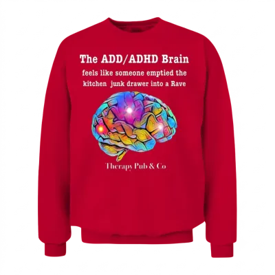 The Add Brain Is a Rave Unisex Sweatshirt - Red