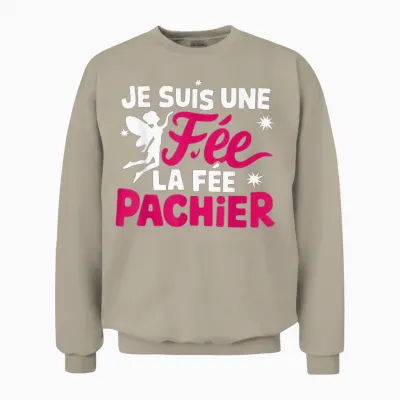 Je Suis Une Fee La Fee Pachier Woman Man Je Suis Une Fée T-Shirt, Black, S Unisex Sweatshirt - Sand