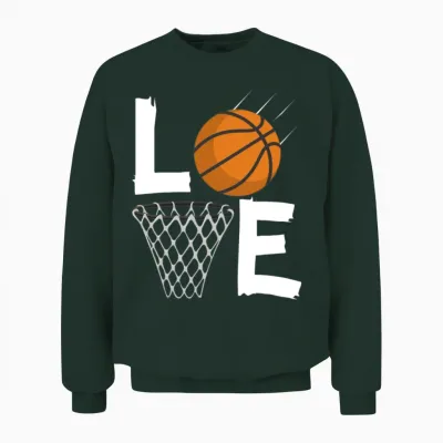 Women Girls Love Basketball Bball Unisex Sweatshirt - Forest
