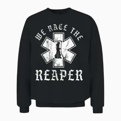 Emt, Ems and Paramedic We Race the Reaper Unisex Sweatshirt - Black