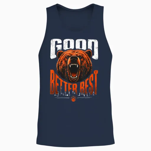 Funny Good Better Best Never Let It Rest Motivation Bear Unisex Tank Top - Navy