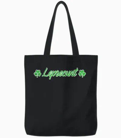 St Patricks Day Leprecunt Funny Saint Paddys Irish Men Women Tote Bags - Black