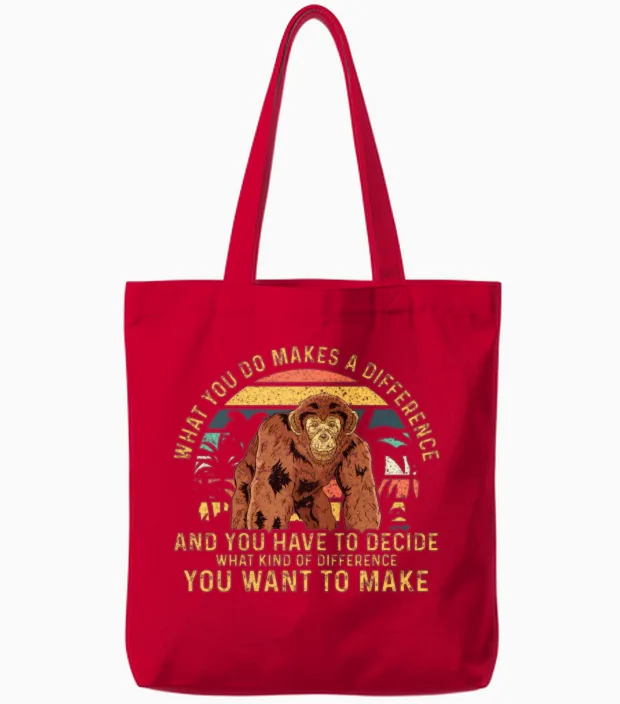 Jane Goodall Institute What You Do Makes A Tote Bags in Red