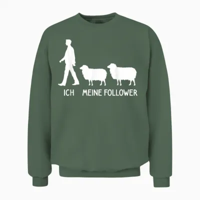 Lustiges Landwirt Bauer Schaf Hirte Sheep Kostüm Ich Meine Follower Sheep Breeder Lover Sheep Saying T-Shirt Black Small Eu Small Regular M Unisex Sweatshirt - Military Green
