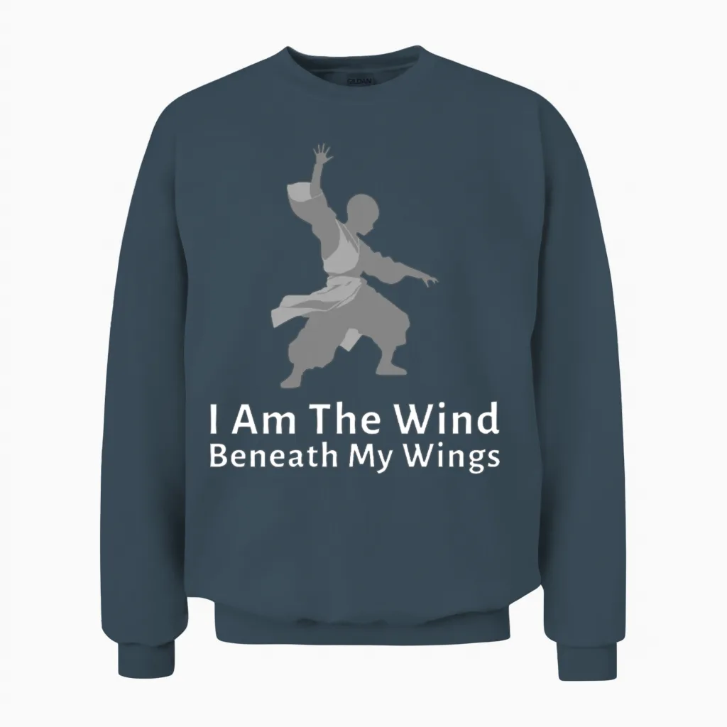 I Am the Wind Beneath My Wings Unisex Sweatshirt in Dark Heather
