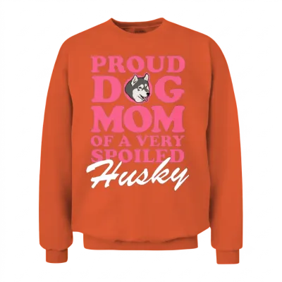Husky Dogs Dog Mom of a Spoiled Husky Unisex Sweatshirt - Orange