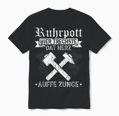 Ruhrpott Heimatliebe Zeche Bergbau Glück Auf Pott T-Shirt, Black Unisex T-Shirt - Black