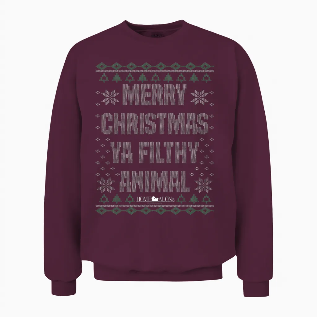 Home Alone Merry Christmas Ya Filthy Animal Ugly Unisex Sweatshirt in Maroon