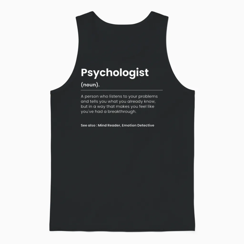 Funny Psychologist Unisex Tank Top in Black