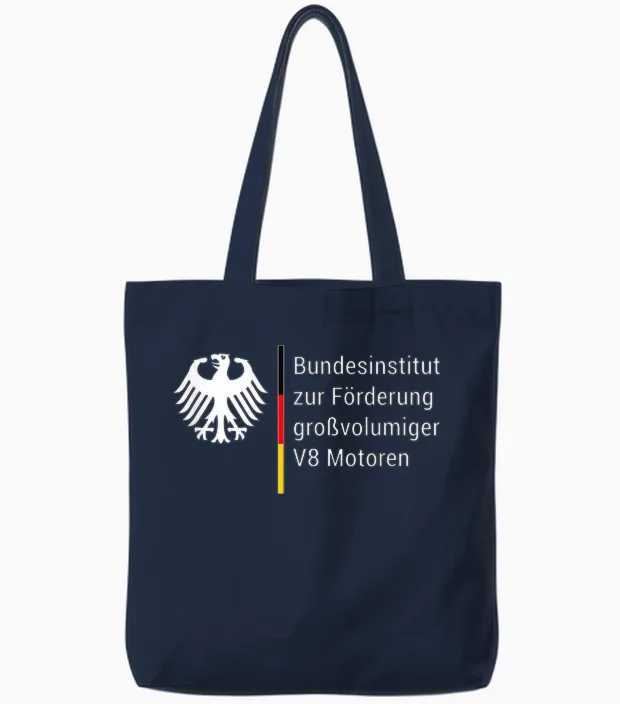 German Federal Institute for the Promotion of Large Volume V8 Motors Tuning T-Shirt, Black Tote Bags in Navy