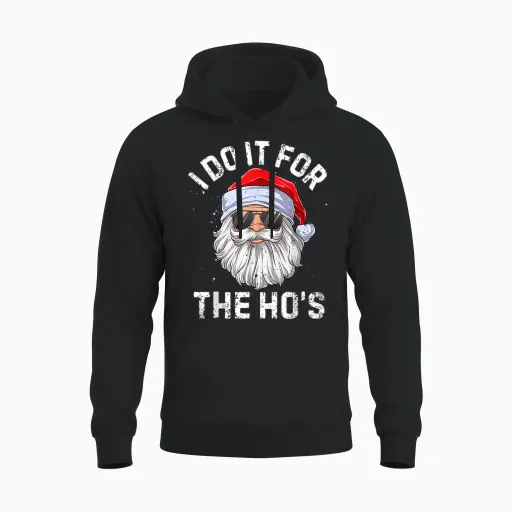 I Do It for the Ho's Funny Inappropriate Christmas Men Short Sleeve Santa Unisex Hoodie - Black