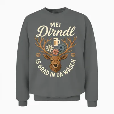 Dirndl Ersatz Tracht Mei Dirndl Is in Da Wäsch Oktoberfest Unisex Sweatshirt - Graphite Heather