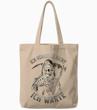Ich Vergesse Nicht Ich Warte Sarkasmus Tote Bags - Natural
