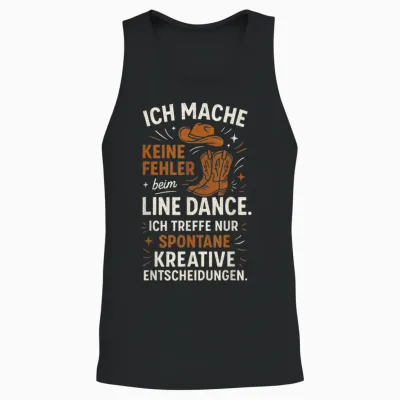T-Shirt with German Text "ich Mache Keine Fehler Beim Line Dance". Ich Tre.. Unisex Tank Top - Black