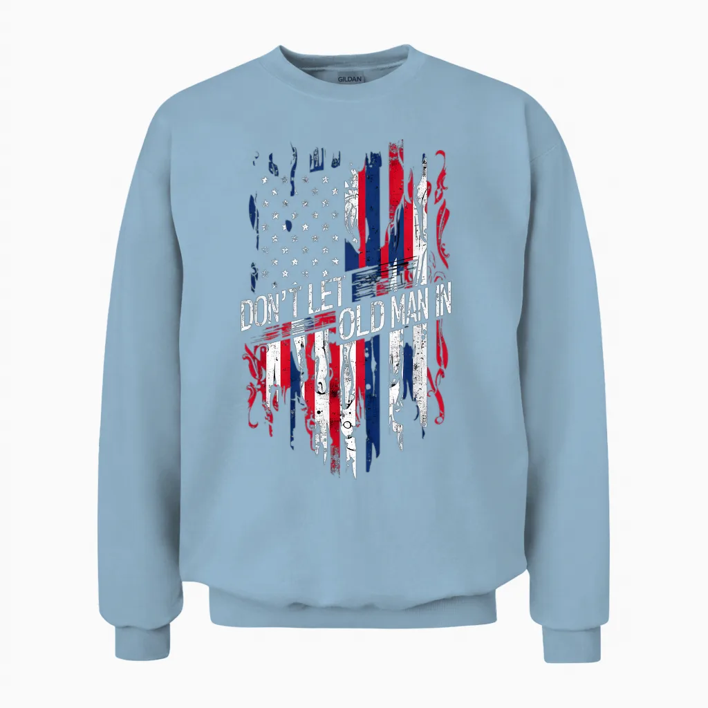 Don't Let the Old Man in - Vintage American Unisex Sweatshirt in Light Blue