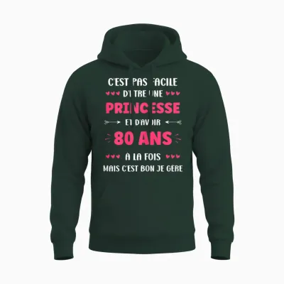 Fille 80 Ans Drole Princesse Anniversaire Humour 80 Ans Unisex Hoodie - Forest