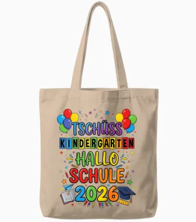 Kinder Tschüss Kindergarten Hallo Schule 2026 Kita Abgänger 2026 Tote Bags - Natural