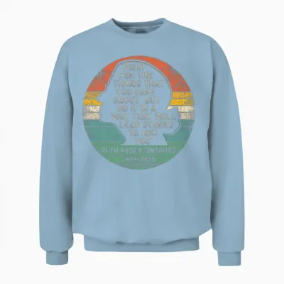 Notorious Rbg Fight for the Things You Care About Unisex Sweatshirt - Light Blue