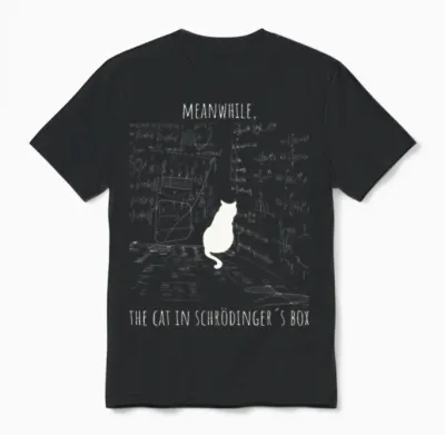 Schrödinger's Cat Math Teacher Humor Unisex T-Shirt - Black