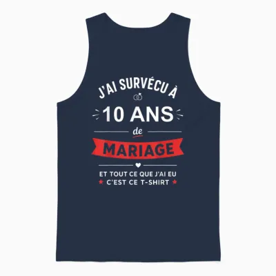 Idée Humour Blague Couple J’ai Survécu à 10 Ans De Mariage Unisex Tank Top - Navy