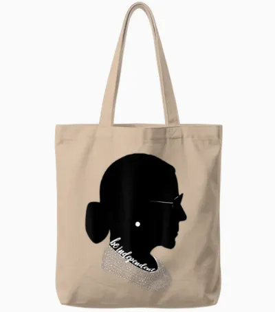 Rbg Ruth Bader Ginsburg Be Independent Feminist Tote Bags - Natural