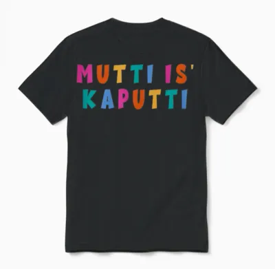 Mutti Is Kaputti Mothers Birth Baby Growth Everyday Kaputti T-Shirt, Black Unisex T-Shirt - Black