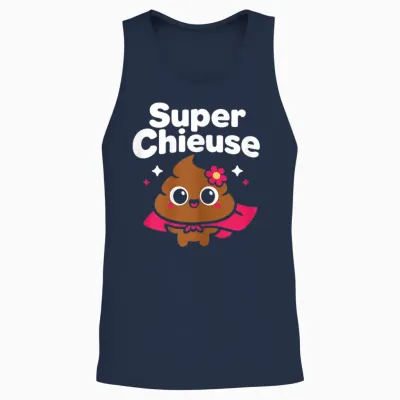 Crotte Blague Rigolo Chieuse Caca Humour Fille Super Chieuse Unisex Tank Top - Navy
