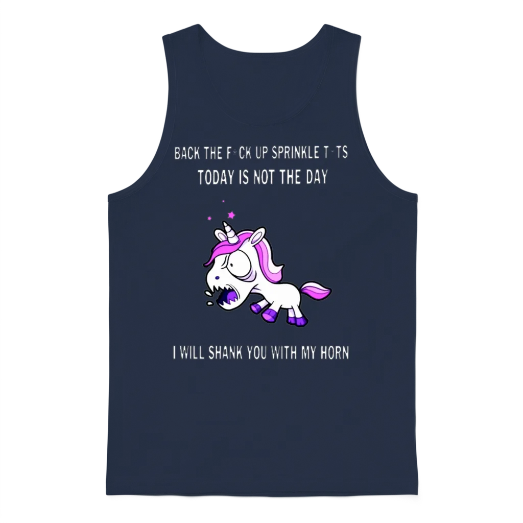 Back the Fuck Up Sprinkle Tits Today Is Not the Da Unisex Tank Top - Navy