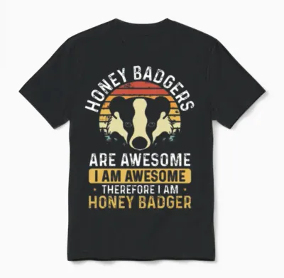 Retro Honey Badger Are Awesome Unisex T-Shirt - Black