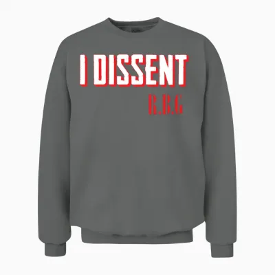 Ruth Bader Ginsburg I Dissent Unisex Sweatshirt - Graphite Heather