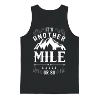 It's Another Mile or So Half Mile Humor Hiking Unisex Tank Top - Black – 1
