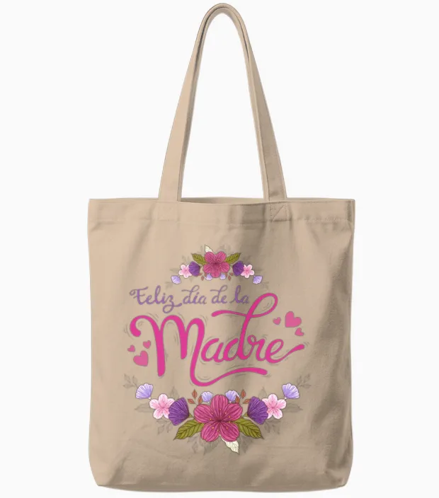 Feliz Dia De La Madre - Happy Mother's Day Tote Bags - Natural
