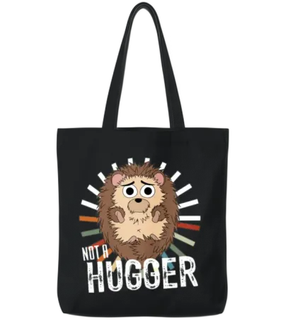 Not a Hugger Tote Bags - Black