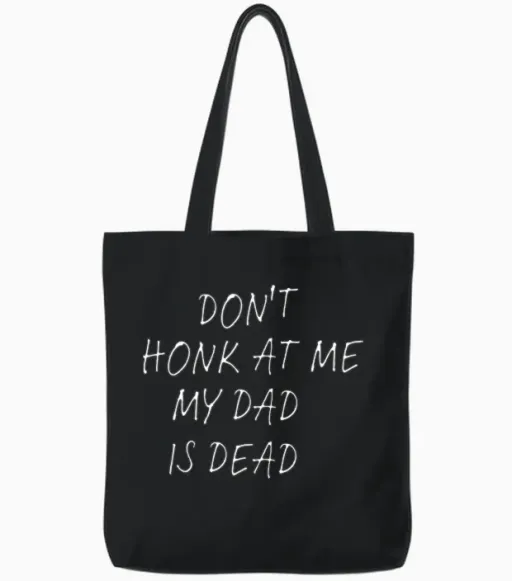 Humour Memes Funny Sayings for Dad Funny Joke Son Tote Bags in Black