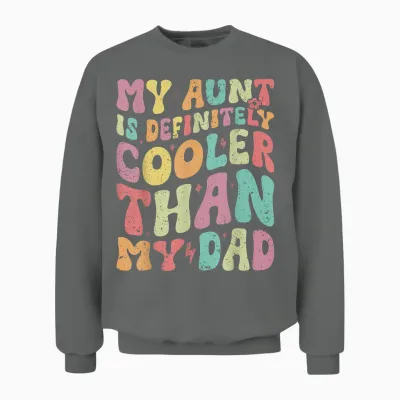 Meine Tante Ist Definitiv Cooler Als Mein Vater, Junge, Mädchen, Tante Love Unisex Sweatshirt - Graphite Heather
