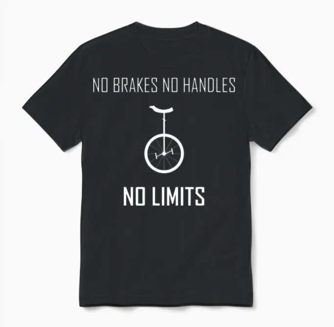 Funny Slogan Unicycle Funny Unicycle Unisex T-Shirt in Black