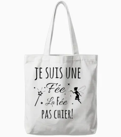 La Fée Pachier – Funny Gift "je Suis Une Fee" Tote Bags - White