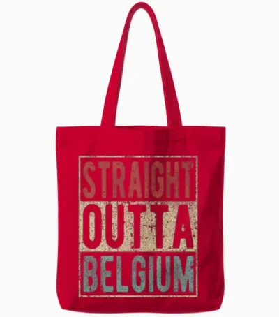 Straight Outta Belgium Tote Bags - Red