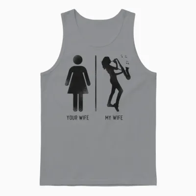 Saxophone Your Wife My Wife Unisex Tank Top - Sport Grey