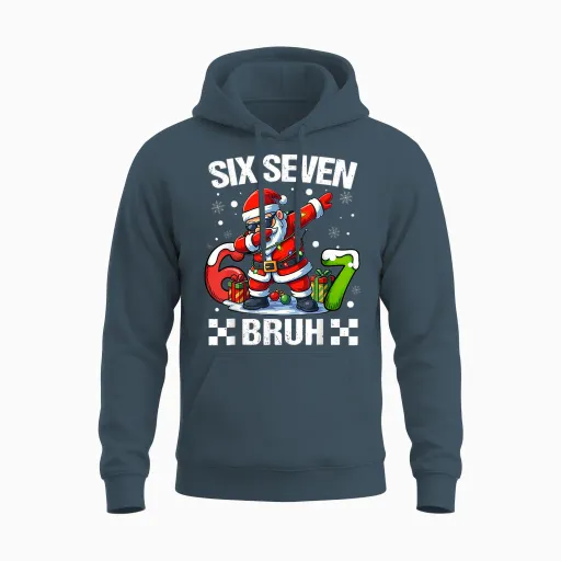 67 Christmas 6 7 Six Seven Bruh Xmas Holiday Gen Alpha Slang Unisex Hoodie - Dark Heather