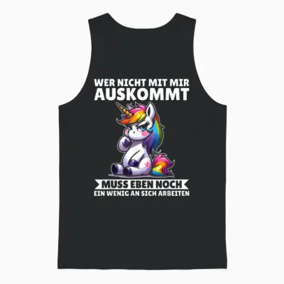 T-Shirt with German Text "wer Nicht Mit Mir Auskommt an Sich Arbeiten Unicorn" Unisex Tank Top - Black